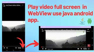 How to Implement Full Screen Video in WebView using Java Android Tutorial 2025