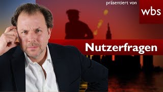 Welche Nutzerfragen haben die besten Chancen, dran zu kommen? | Nutzerfragen - Kanzlei WBS