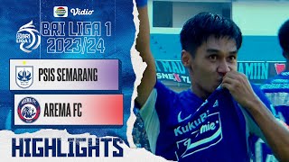 Highlights - PSIS Semarang VS Arema FC | BRI Liga 1 2023/2024