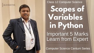 Scope of Variables Functions in Python | Lesson 7 Python Functions 5 Marks Class 12 Computer Science