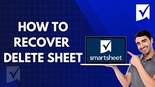 How to Recover Delete Sheet in Smartsheet | QUICK AND EASY GUIDE 2026
