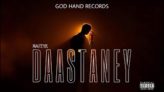 NASTYK - DAASTANEY (OFFICIAL VIDEO SONG)
