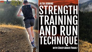 Ultra Running: Strength Training & Run Technique with Mario Fraioli