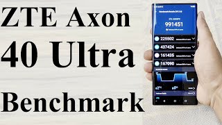 ZTE Axon 40 Ultra - BENCHMARK TEST SCORES
