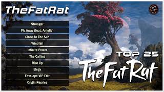 TheFatRat - End Of The Decade (Mixtape)Top 25 Most Popular TheFatRat Music, Best Of TheFatRat