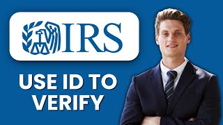 NEW! How to Use ID.me to Verify for IRS Access (2025) | IRS Identity Verification Step-by-Step