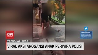 Viral Aksi Arogansi Anak Perwira Polisi