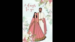 Wedding Countdown Video | 7 Days to go | Caricature Wedding Invite and Animation Wedding Invite
