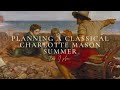 How to Plan Your Summer as a Homeschool Mom | Classical Charlotte Mason Home Education | Common Mom