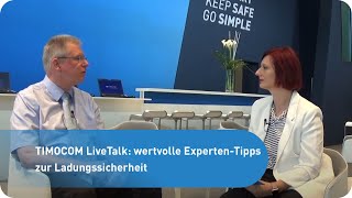 TIMOCOM LiveTalk: wertvolle Experten-Tipps zur Ladungssicherheit