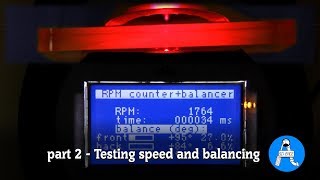 Home made Contactless Tachometer (RPM counter) and Balancer - part2 testing