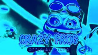 Crazy Frog - Axel F (Official Video) In Crazy User Minor