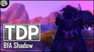 BfA Shadow Priest - [TDP]