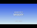 Misery (Lyrics) | Maroon 5