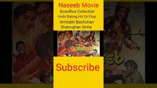 Amitabh Bachchan की सुपर Hit फिल्म Naseeb Boxoffice Collection Hit Or Flop #NaseebBoxoffice #YtShort