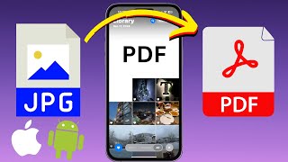 How To Convert Image To PDF on iPhone \u0026 Android (2025)