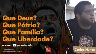 Bolsonaro: Deus, Pátria, Família, Liberdade \u0026 Bolsonarismo | Fé demais não cheira bem #03