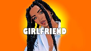 Afrobeat Instrumental 2022 "Girlfriend" (Afro Beat Type Beat ✘ Afro pop Type Beat) Afro Beat 2022