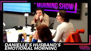Danielle’s Husband's Emotional Morning | Elvis Duran Exclusive