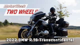 2022 BMW R 18 Transcontinental | MotorWeek Two Wheelin'