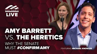 Amy Barrett vs. the Heretics | Virtual event and Q&A ft. Michael Knowles