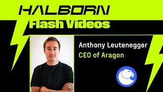 Halborn Flash Videos with Anthony Leutenegger of Aragon