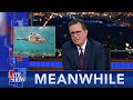 Meanwhile... 'Drugs R Us' Dealer Going To Prison | Is Stephen Colbert A Sea Turtle?