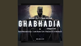 Ghabadia (feat. Ft Bra Dezar x Lume Boyka x Buda x Poelano23 \u0026 Dimarie65)