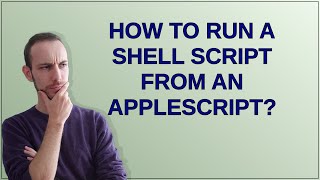 Apple: How to run a shell script from an AppleScript?