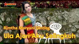 Ula Ajari Aku Selingkuh - Rimta Maryani Ginting | Lagu Karo Terbaru [Official Music Video]