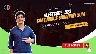 Leetcode 523. Continuous Subarray Sum | Coding Decoded SDE Sheet