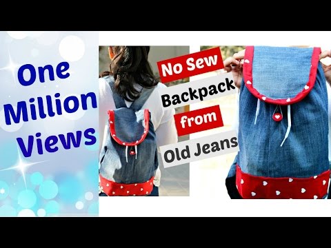 DIY: No-Sew Backpack from Old Jeans || Recycle old Denims DIY: No-Sew Backpack from Old Jeans || Recycle old Denims