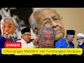 RANCANGAN JAHAT MAHATHIR TERBONGKAR?Rupanya ini 3 rancangan terkini mahathir utk tumbangkan kerajaan