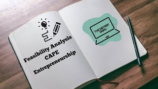 Feasibility Analysis Explained | CAPE Unit 2 Entrepreneurship | The Entrep Guru