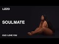 Lizzo - Soulmate (Audio)