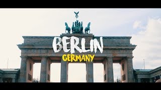 Berlin, Germany Cinematic Video 2018 | Cinematic Video