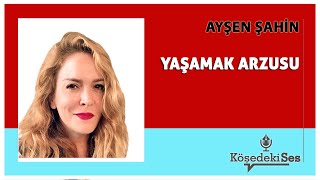 AYŞEN ŞAHİN - \