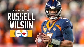 Learn about QB Russell Wilson | Pittsburgh Steelers