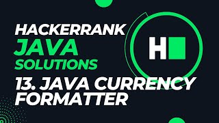 Day : 13 -Java Currency Formatter Hackerrank Java Solutions II Hindi