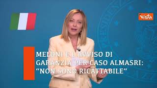 La risposta di Giorgia Meloni all'avviso di garanzia per Almasri: \