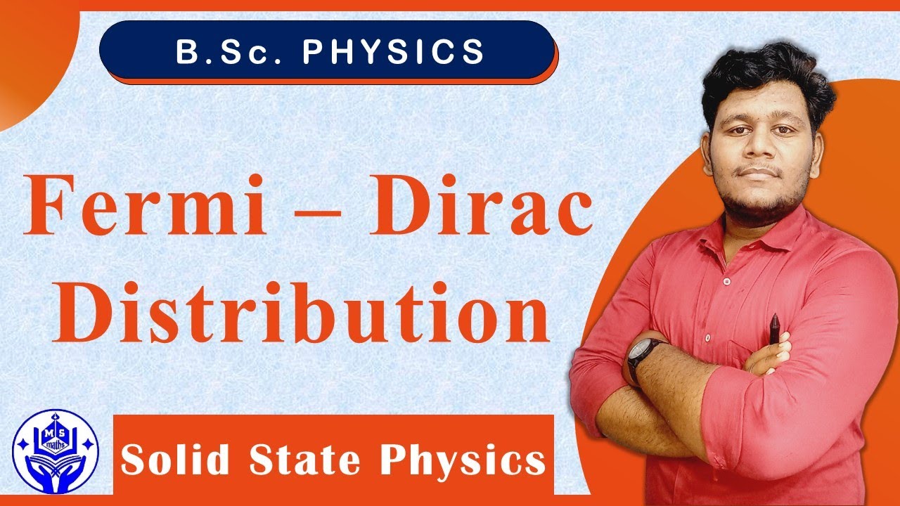 Fermi Dirac Distribution || Derivation With Concept B.sc. || Solid ...