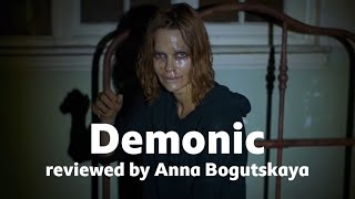 Demonic reviewed by Anna Bogutskaya