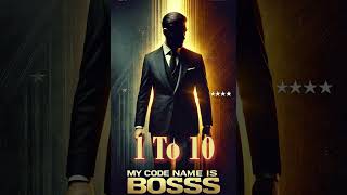 My Code Name Is Bosss Episode 1 To 10