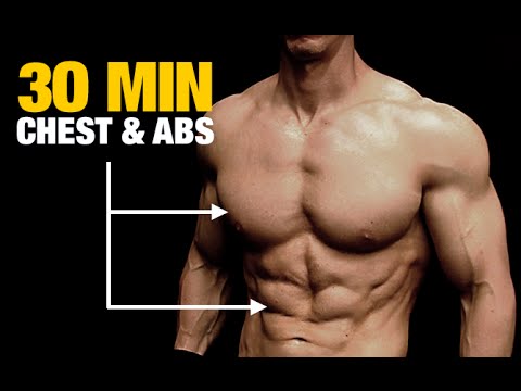 Chest and Abs Workout (BOTH IN 30 MINUTES!) Chest and Abs Workout (BOTH IN 30 MINUTES!)
