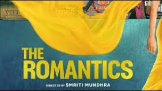 The Romantics - Netflix Review