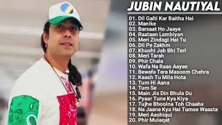 Hindi Songs Of Jubin Nautiyal 💙 Jubin Nautiyal New Songs 💙 Hindi Romantic