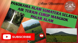 Panorama Alam Sumatera Selatan ] Pagar Alam ] Air Terjun Curup Mangkok