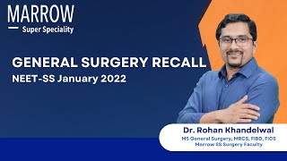 NEET-SS January 2022 Recall - General Surgery | Dr. Rohan Khandelwal | Marrow Super Speciality