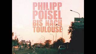 Philipp Poisel - Liebe meines Lebens