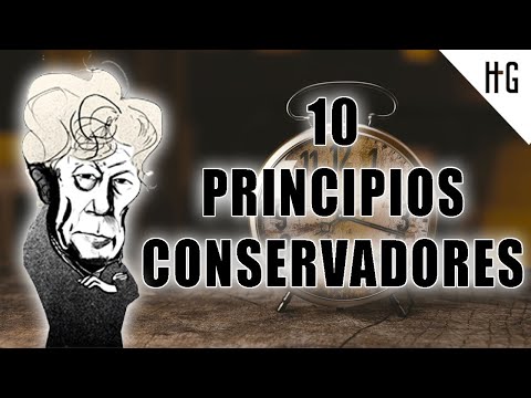 LOS 10 PRINCIPIOS DEL CONSERVADURISMO - YouTube